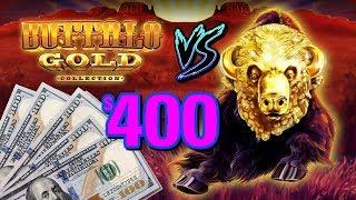 • BUFFALO GOLD vs. $400 • Who will WIN? • EZ Life Slot Jackpots