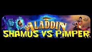 WMS - The Aladdin Challenge!  Shamus Vs PimpMasterT!