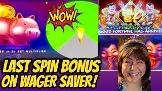 OMG! Last Spin Bonus on Wager Saver-Piggy Bankin!