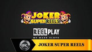 Joker Super Reels slot by Reel Play