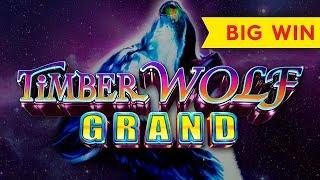 Timberwolf Grand Slot - $7.50 BET - BIG WIN & BONUS!