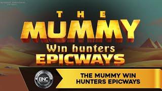 The Mummy Win Hunters Epicways slot by Fugaso
