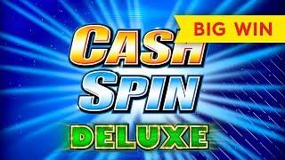 Cash Spin Deluxe Slot - $4.50 | $9 | $11.25 Bets - BIG WIN, ALL FEATURES!