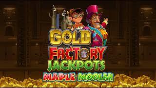 Gold Factory Jackpots Maple Moolah Online Slot Promo