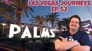 Las Vegas Journeys - Episode 53 "Slot Fun at The Palms Las Vegas"