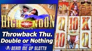 High Noon Slot - TBT Live Play, Double or Nothing