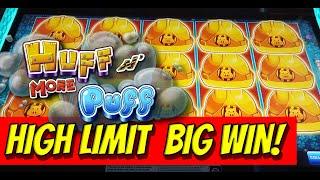 Huff n More Puff: Big High Limit Win!