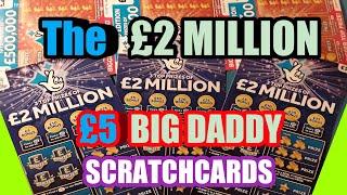 NEW BIG DADDY..£5 Scratchcards (£2 Million)and LUCKY BONUS ..£27,00 worth