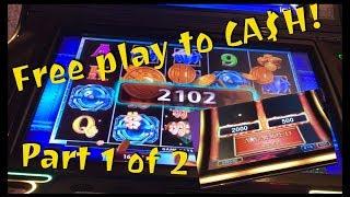Part 1 of 2: Free Play to cash with a big profit !