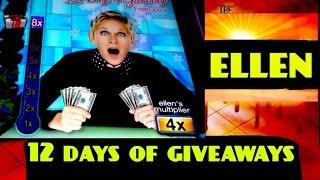 ELLEN slot machine 12 Days of Giveaways BONUS WIN!