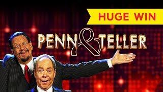 INCREDIBLE! Penn & Teller Slot - KNOCKING ON JACKPOT'S DOOR!