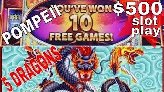 5 Dragons Slot Machine & POMPEII Slot Machine •MAX BET BONUSES• ! $500 Wonder 4 Tower Live Slot Play