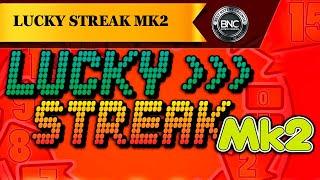 Lucky Streak Mk2 slot by Big Time Gaming