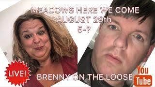 BRENT & PENNY LIVE at the Meadows!