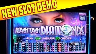EXCLUSIVE FIRST LOOK - Downtown Diamonds - NEW SLOT MACHINE DEMO
