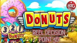 Reel Decision Point 36: Donuts