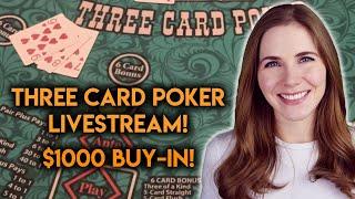 Three Card Poker Livestream! $1000 Buy-In!