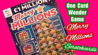 •Its....•Merry Millions Scratchcards ..•.......in.our. One Card Wonder Nightime Game•