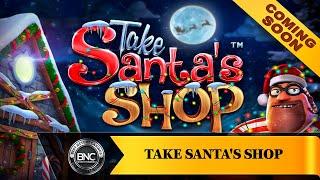 Take Santa's Shop slot by Betsoft