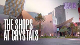 Why The Shops at Crystals is one of the top shopping venues in Las Vegas