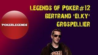 Legends Of Poker: Bertrand