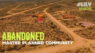 ABANDONED Places in Arizona - Master Planned Community