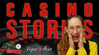 Casino Stories