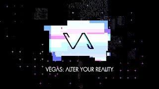 Vegas: Alter Your Reality