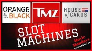 TMZ, Orange and House of Cards SLOTS •MOVIE MONDAYS/TV Shows• Live Play Slot Machines and Pokies