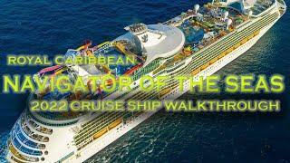 Royal Caribbean Navigator of the Seas Cruise Ship Walkthrough 2022