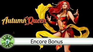 Autumn Queen slot machine, Encore Sessions