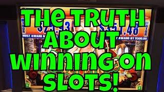 The Truth About Winning on Slot Machines!