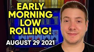 LIVE: Early Morning Low Rolling & Chatting!! August 29 2021