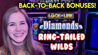 Back 2 Back Bonuses AND a Re-Trigger! Lock-It Link Diamonds! Ring Tailed Wilds Slot Machines!