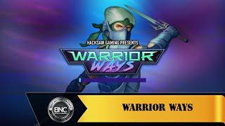 Warrior Ways slot by Hacksaw Gaming