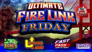★ Slots ★LIVE: ULTIMATE FIRE LINK FRIDAY RETURNS! ★ Slots ★ FIRE LINK FRIDAY w/ U-CHOOSE & FAST PASS