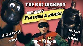 SPECIAL EDITION SKIT "The Adventures of Platman and Ramen"