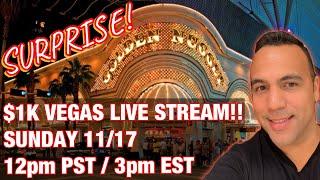 $1000 WINNING LIVESTREAM @ Golden Nugget Las Vegas!!! •••