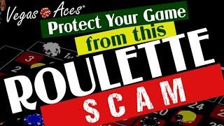 Protect Your Game from this Roulette Scam