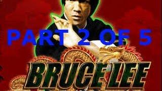 Bruce Lee Super Big Win (wms)Part 2 of 5