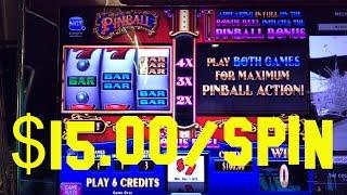 PINBALL Live play at $15.00/SPIN High Denom Limit Slot Machine