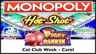 Cat Club Week • Piggy Bankin' • Monopoly Hot Shot • The Slot Cats •