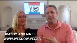 What We Know Vegas Show! Updates about Las Vegas