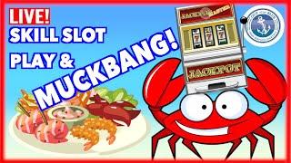 LIVE Skill Slot Play • & • Seafood Mukbang •