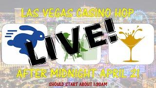 Casino Hop LIVE!! 2:00am Vegas Time