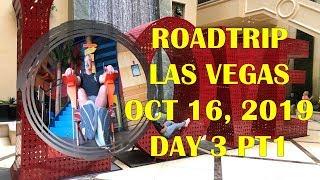 Las Vegas Fall 2019 Day 8 pt1