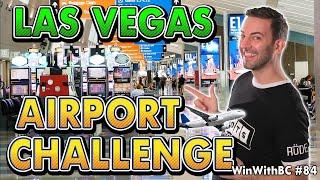 ⋆ Slots ⋆️ Making A Profit To Fly Home From LAS VEGAS ⋆ Slots ⋆️ Airport Challenge.