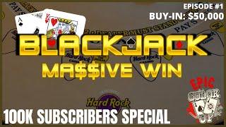 "EPIC COLOR UP" BLACKJACK EP. #1 $50K BUY-IN MASSIVE WINNING SESSION UP TO $10K IN PLAY AT ONE TIME!
