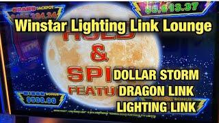 DOLLAR STORM VS DRAGON LINK VS LIGHTING LINK VS US!! WINSTAR CASINO LIGHTING  LINK LOUNGE!