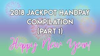 ALL MY JACKPOTS OF 2018! PART 1 OF 2